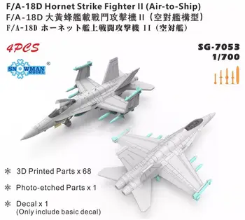 Комплект модел SNOWMAN SG-7053 1/700 F/A-18D Hornet Strike Fighterll (въздух-кораб)
