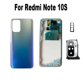 Пълен Корпус За Xiaomi Redmi Note 10S Задния Капак на Отделението за батерията Делото Средната Рамка + Бутон за Регулиране на силата на звука Стъклена Камера Тава За Sim-карти