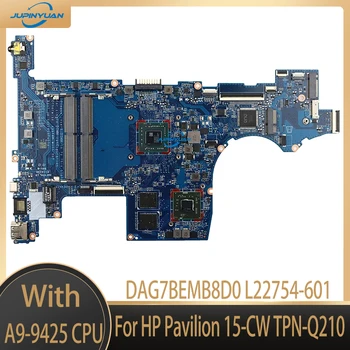 DAG7BEMB8D0 За HP Pavilion 15-CW TPN-Q210 дънна Платка на Лаптоп A9-9425 Процесор L22754-601 дънна Платка на Лаптоп DDR4 тестван